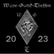 #23 My suggestions for Wave Gotik Treffen 2023