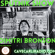 Sputnik show S2 EP9 invite Dimitri Bronson
