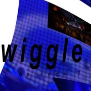 how to hear the future: Wiggle (S1 E7)