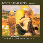 The Ear Alone w/ Iggy (04.22.22)