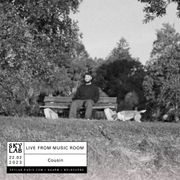 | LIVE FROM MUSIC ROOM | w/ Cousin