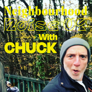 Neighbourhood Noise 004 with Capt. Chuck