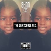 @SHAQFIVEDJ -  The Old School R&B Mix Vol.1