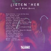 Listen'her w/ Maoui - ep3 Riot Grrrl