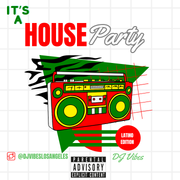 It's a House Party: Latino Edition