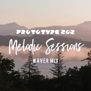 Progressive House - Waver Mix - The Melodic Sessions