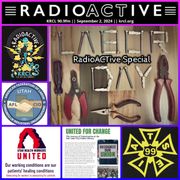 Union Strong, RadioACTive Labor Day Special 2024