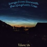 Songs from Beneath the Spaghetti Tree Vol. 104