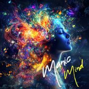 Manic Mind '24 #3 - (Progressive / Organic / Deep)