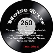 Noise r'us # 260 (Mai 2026)