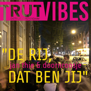 Trut Vibes #17: Jan Thie & Doornroosje