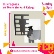 Mono Works & Katogo - In Progress w/ Mono Works & Katogo