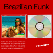 Brazilian Funk (Favorites)