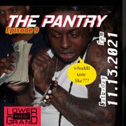 The Pantry Ep. 8 11.21