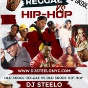 Old SKool Reggae Vs Old Skool Hip-hop DJ STEELO