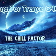 Time for Trance 040 - The Chill Factor