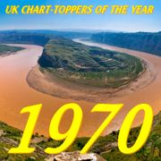 UK CHART-TOPPERS OF THE YEAR - 1970