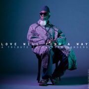 Love Will Find A Way : Tribute to Pharoah Sanders (by Switch Groove)