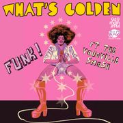 WHAT'S GOLDEN Show # 237