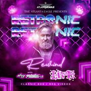 RETROnic Rewind LIVE @ the Atlanta Eagle 07-25-25