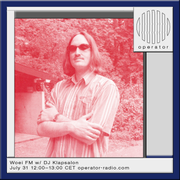 Woei FM w/ DJ Klapsalon - 31st July 2024