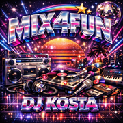 MIX4FUN! (By DJ Kosta)