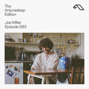 The Anjunadeep Edition 593 with Joe Miller