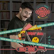 RadioKerman - Old School Breaks, Acid/Hip House