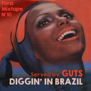 Pura-Mixtape 10 ( Diggin' in Brazil )