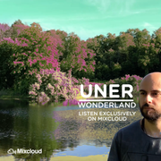 UNER: Wonderland Mix [Exclusive]