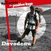Les Rencontres de Positive Rage #1 : avec Etienne DAVODEAU