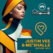 Love Mee - Justin Vee & ME'shalle - VOL-03
