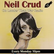Neil Crud On Louder Than War Radio (27.10.25)