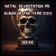 Metal Devastation PR Album of the Year 2024 Special