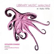FantasticRetroSounds #4  Library Music Selected Vol.1  Italia 1970s