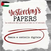 Yesterday's Papers: Guerra e controllo digitale