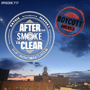 After The Smoke Is Clear 717 (May 21, 2026)