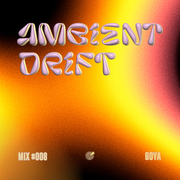 Ambient Drift V - Goya (#008)