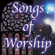 Songs of Worship • 10/13/25 • Aired on FM Aug. 2020