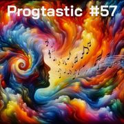 #57 Progtastic (14/04/25)
