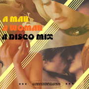 A Man,a Woman And A Disco Mix