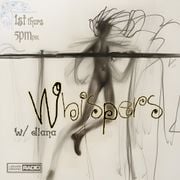 Whispers w/ diana (02.07.2023)