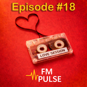 Episode #18 - Love Session