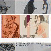 MAKELA SPACE 2: The Living Archive w/Mother Dubber and Ntone Edjabe