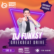 GreekBeat Drive with DJ Funksy (04.03.25) - Sponsored by Chingford Electrical Supplies