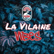 La Vilaine Vibes #1 Bout 40 & Dubwise