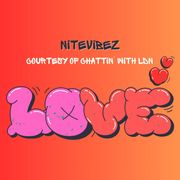 NIteVibez (Courtesy of Chattin' With LDN)