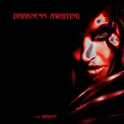 GRAVOS 2017 .^o - [DARKNESS] AWAITING