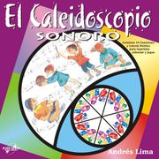 El Caleidoscopio Sonoro - Andrés Lima