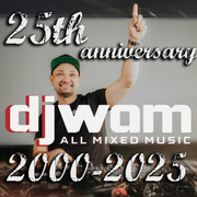 DJ WAM - 25th Anniversary Mixtape 2025